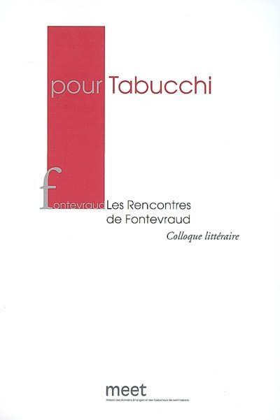 Emprunter Pour Tabucchi. Les rencontres de Fontevraud 8 et 9 Mai 2008 livre