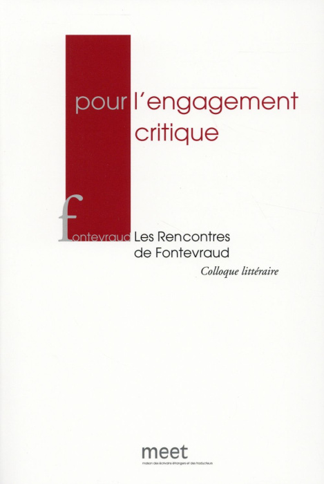 Emprunter Pour l'engagement critique. Les Rencontres de Fontevraud, 20 et 21 octobre 2012 livre