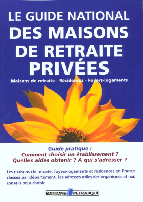 Emprunter Le guide national des maisons de retraite privées. Edition 2001-2002 livre