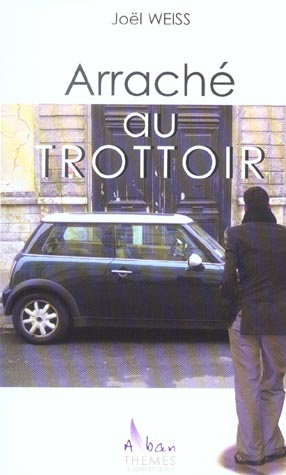 Emprunter ARRACHE AU TROTTOIR livre