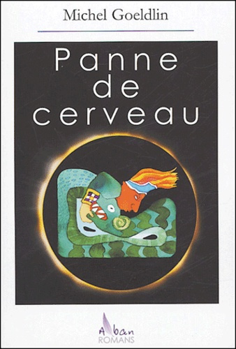 Emprunter PANNE DE CERVEAU livre