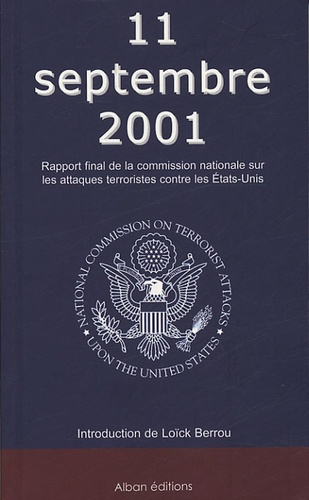 Emprunter 11 SEPTEMBRE 2001 : RAPPORT FINAL COM livre