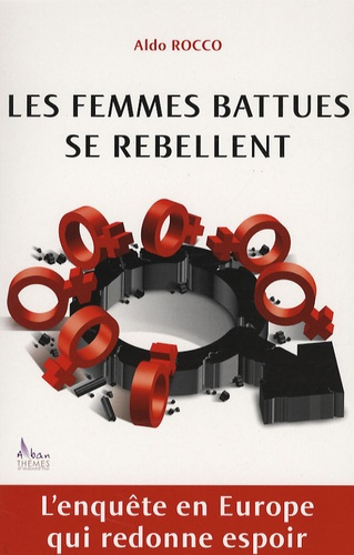 Emprunter LES FEMMES BATTUES SE REBELLENT livre