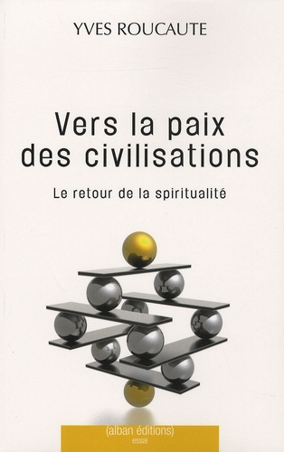 Emprunter VERS LA PAIX DES CIVILISATIONS livre