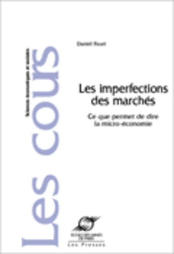 Emprunter Les imperfections des marchés. Ce que permet de dire la micro-économie livre