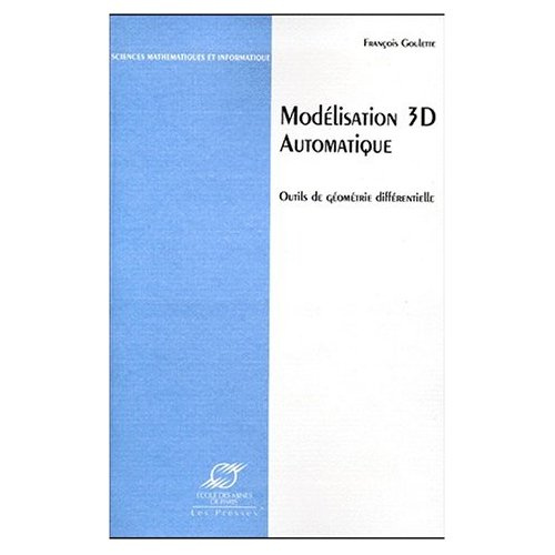 Emprunter MODELISATION 3D AUTOMATIQUE. Outils de géométrie différentielle livre