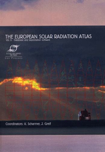 Emprunter The European Solar Radiation Atlas. Volume 2, Database and Exploitation Software, Edition en anglais livre
