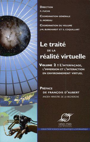 Emprunter Le traité de la réalité virtuelle. Volume 2, Interfaçage, immersion et interaction en environnement livre
