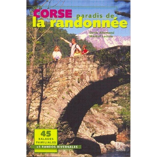 Emprunter Corse paradis de la randonnee livre