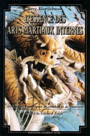 Emprunter L'ESSENCE DES ARTS MARTIAUX INTERNES T. 1 livre