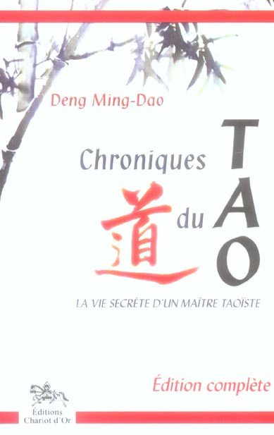 Emprunter Chroniques du Tao. La vie secrète d'un maître taoïste livre