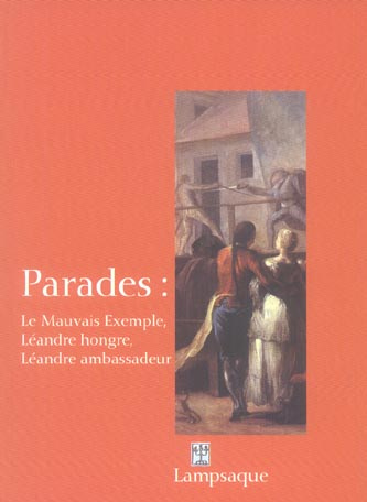Emprunter Parades : Le Mauvais Exemple, Léandre hongre, Léandre ambassadeur livre