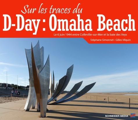 Emprunter Sur les traces du D-Day : Omaha Beach livre