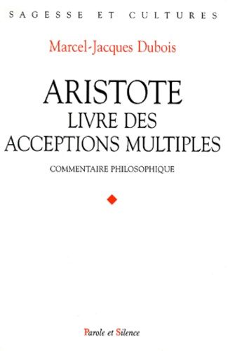 Emprunter ARISTOTE LE LIVRE DES ACCEPTIONS MULTIPLES livre