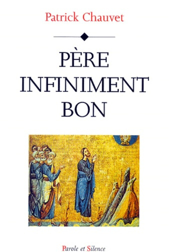 Emprunter PERE INFINIMENT BON livre
