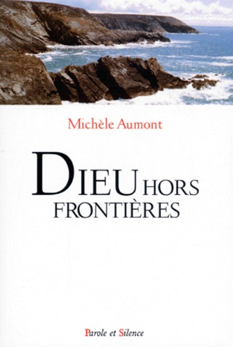 Emprunter DIEU HORS FRONTIERES livre
