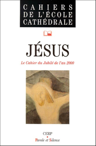 Emprunter JESUS CAHIER JUBILE 2000 livre
