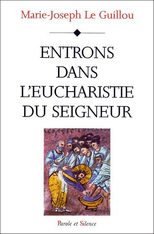 Emprunter ENTRONS DANS L EUCHARISTIE DU SEIGNEUR livre