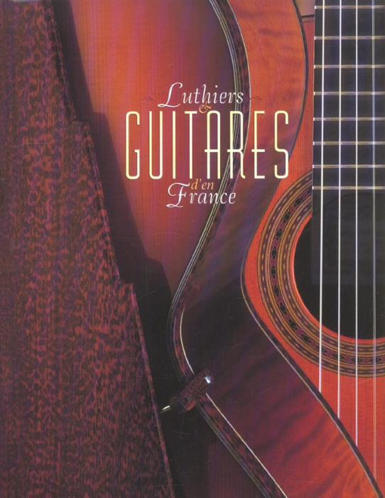 Emprunter Luthiers et guitares d'en France livre