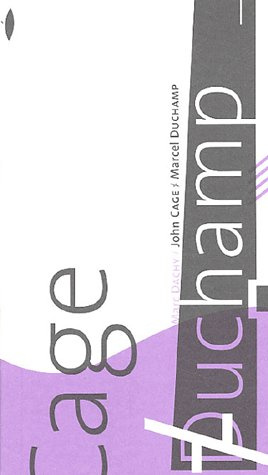 Emprunter John Cage/Marcel Duchamp livre