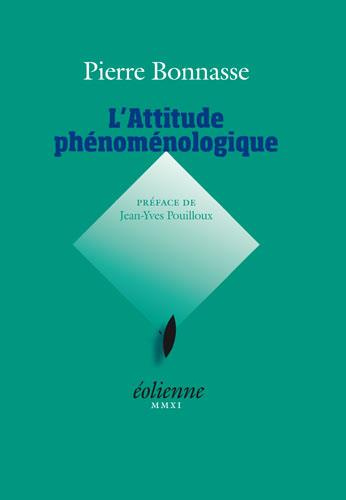 Emprunter L'attitude phénoménologique livre