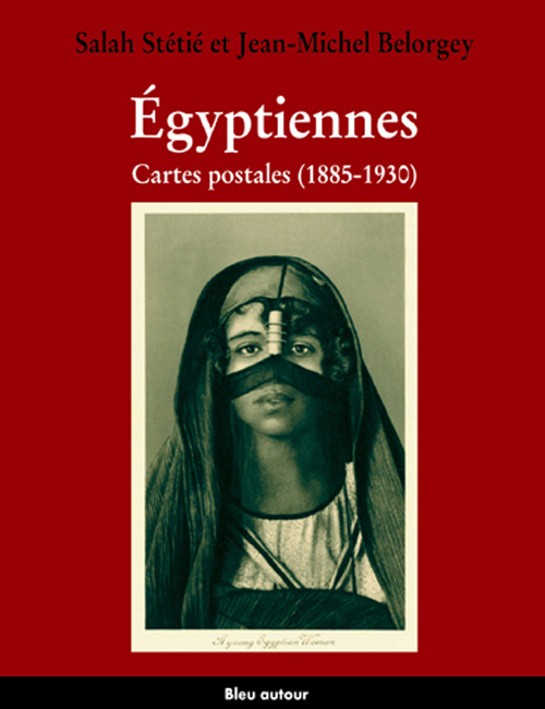 Emprunter Egyptiennes. Cartes postales (1885-1930) livre