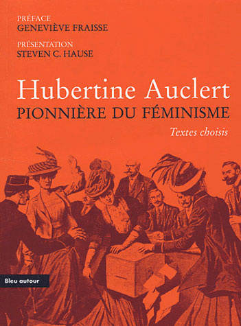 Emprunter Hubertine Auclert. Pionnière du féminisme livre