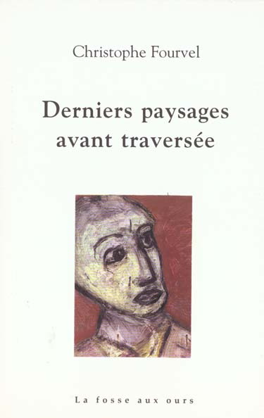 Emprunter DERNIERS PAYSAGES AVANT TRAVERSEE livre