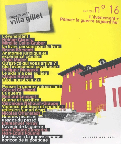 Emprunter VILLA GILLET 16 - PENSER LA GUERRE AUJOURD'HUI livre