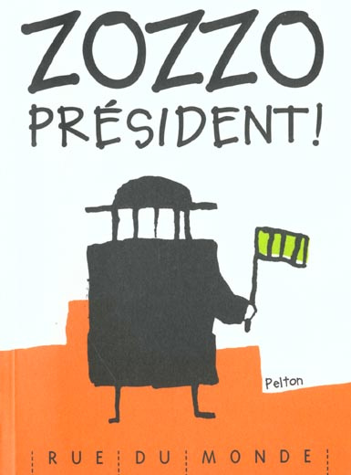 Emprunter Zozzo président ! livre