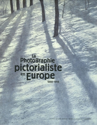 Emprunter La Photograhie pictorialiste en Europe 1888-1918 livre