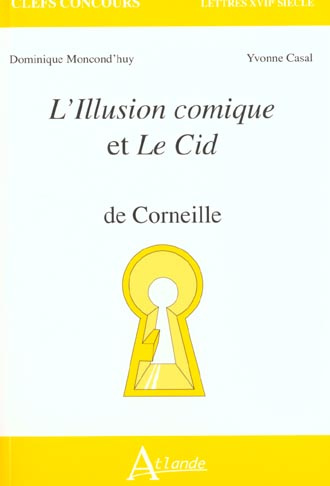 Emprunter L'Illusion comique et Le Cid de Corneille livre