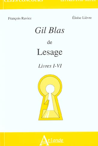 Emprunter Gil Blas de Lesage. Livres I-VI livre