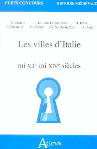 Emprunter Les villes d'Italie. Mi XIIe-mi XIVe siècles livre