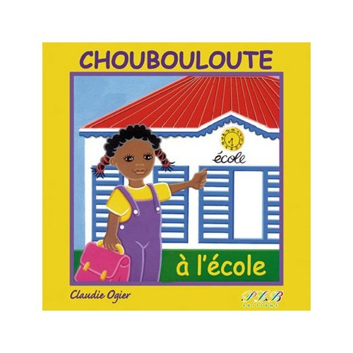 Emprunter Choubouloute à l'école livre