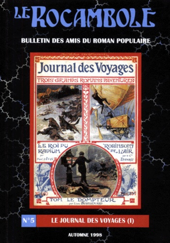 Emprunter Le Rocambole N° 5, automne 1998 : Le journal des voyages. Première partie livre