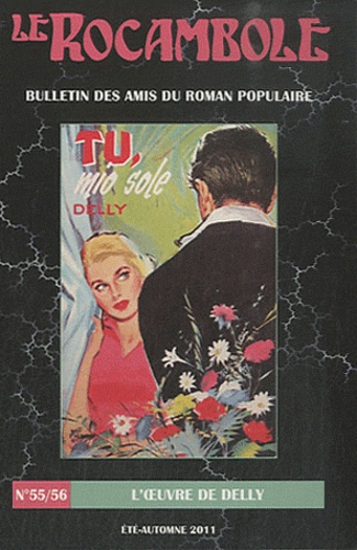 Emprunter Le Rocambole N° 55/56, Eté-automne 2011 : L'oeuvre de Delly livre