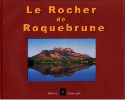 Emprunter Le Rocher de Roquebrune livre