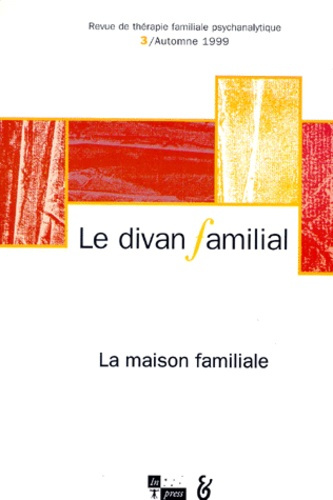 Emprunter DIVAN FAMILIAL N 3 1999 (LE) - LA MAISON FAMILIALE livre