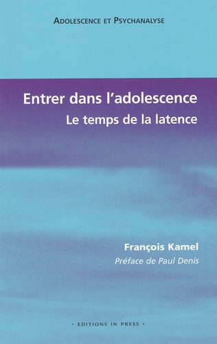 Emprunter ENTRER DANS L'ADOLESCENCE - LE TEMPS DE LA LATENCE livre
