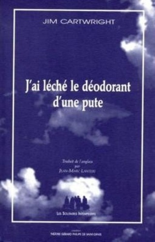 Emprunter J'ai léché le déodorant d'une pute suivi de Deux livre