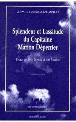 Emprunter Splendeur et lassitude du Capitaine Marion Déperrier livre