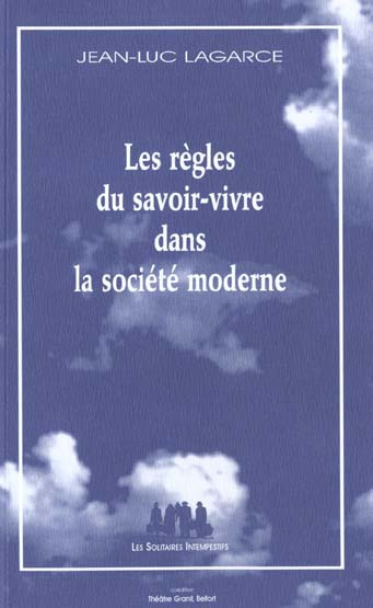 Emprunter Les Règles du savoir-vivre dans la société moderne livre