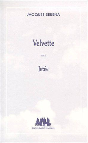 Emprunter Velvette, suivi de Jetée livre