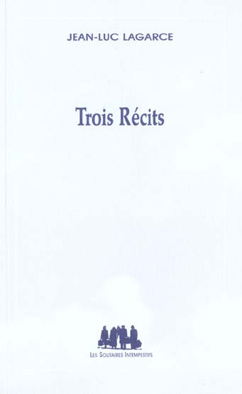 Emprunter Trois Récits livre