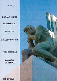 Emprunter Promenades artistiques au gré de Villeurbanne livre