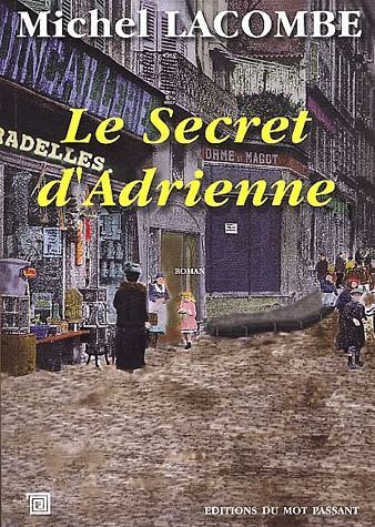 Emprunter Le secret d'Adrienne livre