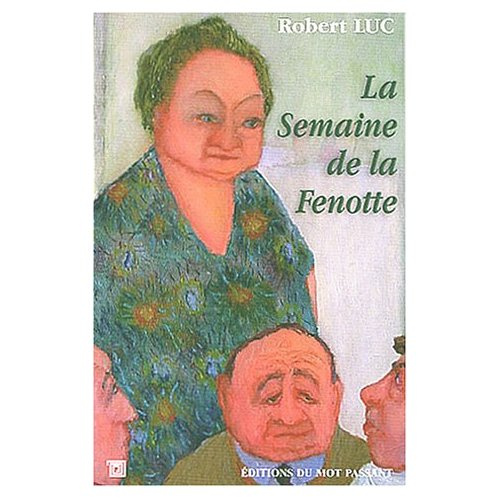 Emprunter La Semaine de la Fenotte... livre