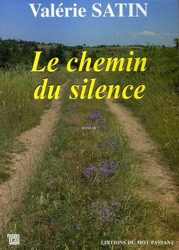 Emprunter Le chemin du silence livre