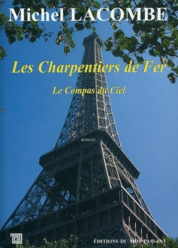 Emprunter Les charpentiers de fer Tome 2 : Le compas du ciel livre